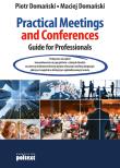 Okładka książki Practical Meetings and Conferences: Guide for Professionals