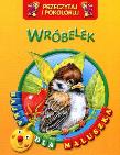Okładka książki Przeczytaj i pokoloruj. Bajka...Wróbelek