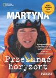 Przesunąć horyzont. Autor: Martyna Wojciechowska. Dadada.pl Okładka książki Przesunąć horyzont