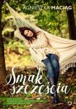 Smak szczęścia, czyli o dietach, pielęgnacji urody w zgodzie z naturą i szukaniu piękna w sobie. Autor: Agnieszka Maciąg. Dadada.pl Okładka książki Smak szczęścia, czyli o dietach, pielęgnacji urody w zgodzie z naturą i szukaniu piękna w sobie