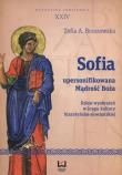 Sofia upersonifikowana mądrość Boża. Autor: Brzozska Zofia A.. Dadada.pl Okładka książki Sofia upersonifikowana mądrość Boża