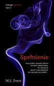 Spełnienie Tom 3 trylogii Quantum. Autor: Force M.S.. Dadada.pl Okładka książki Spełnienie Tom 3 trylogii Quantum