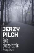 Spis cudzołożnic. Proza podróżna. Autor: Jerzy Pilch. Dadada.pl Okładka książki Spis cudzołożnic. Proza podróżna