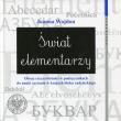 Świat elementarzy. Autor: Wojdon Joanna. Dadada.pl Okładka książki Świat elementarzy