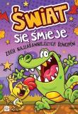 Okładka książki Świat się śmieje. Zbiór najzabawniejszych dowcipów.