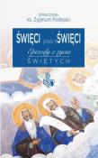 Święci (nie) święci. Autor: Ks. Zygmunt Podlejski (oprac.). Dadada.pl Okładka książki Święci (nie) święci