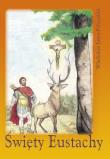 Okładka książki Święty Eustachy