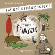 Święty Franciszek. Autor: Eliza Piotrowska. Dadada.pl Okładka książki Święty Franciszek