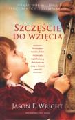 Szczęście do wzięcia. Autor: Wright F. Jason. Dadada.pl Okładka książki Szczęście do wzięcia