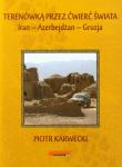 Okładka książki Terenówką przez ćwierć świata. Iran - Azerbejdżan