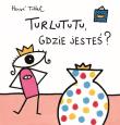 Okładka książki Turlututu, gdzie jesteś? TW