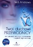 Twoi duchowi przewodnicy. Autor: Ted Andrews. Dadada.pl Okładka książki Twoi duchowi przewodnicy