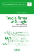 Okładka książki Twoja firma w Google, czyli jak przeprowadzić skuteczną kampanię AdWords