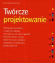 Twórcze projektowanie. Autor: Ambrose Gavin, Harris Paul. Dadada.pl Okładka książki Twórcze projektowanie