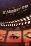 W mgnieniu oka. Autor: Murch Walter. Dadada.pl Okładka książki W mgnieniu oka