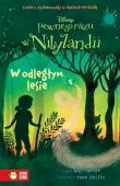 W odległym lesie. Pewnego razu w Nibylandii cz.6. Autor: Thorpe Kiki. Dadada.pl Okładka książki W odległym lesie. Pewnego razu w Nibylandii cz.6
