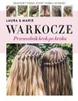 Warkocze. Autor: Arnesen Laura Kristine, Moesgaard Wivel Marie. Dadada.pl Okładka książki Warkocze