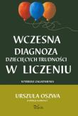 Okładka książki Wczesna diagnoza dziecięcych trudności w liczeniu