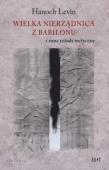 Okładka książki Wielka nierządnica z Babilonu i inne sztuki mityczne