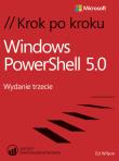 Windows PowerShell 5.0 Krok po kroku. Autor: Wilson Ed. Dadada.pl Okładka książki Windows PowerShell 5.0 Krok po kroku