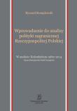 Wprowadzenie do analizy polityki zagranicznej Rzeczypospolitej Polskiej. Autor: Stemplowski Ryszard. Dadada.pl Okładka książki Wprowadzenie do analizy polityki zagranicznej Rzeczypospolitej Polskiej