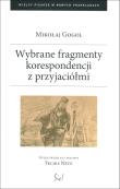 Wybrane fragmenty korespondencji z przyjaciółmi. Autor: Mikołaj Gogol. Dadada.pl Okładka książki Wybrane fragmenty korespondencji z przyjaciółmi