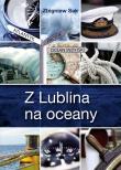 Okładka książki Z Lublina na oceany
