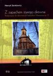 Okładka książki Z zapachem starego drewna