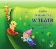 Zabawmy się w teatr. Autor: Baur Irena. Dadada.pl Okładka książki Zabawmy się w teatr