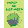 Okładka książki Zadanka do rysowanka Z króliczkiem Melchiorem