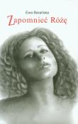 Okładka książki Zapomnieć Różę