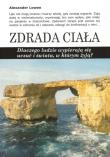 Zdrada Ciała. Autor: Alexander Lowen. Dadada.pl Okładka książki Zdrada Ciała
