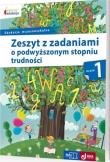 Okładka książki Zeszyt z zadaniami o podwyższonym stopniu trudności Owocna Edukacja. Klasa 1
