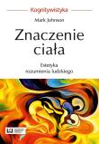 Znaczenie ciała. Autor: Johnson Mark W.. Dadada.pl Okładka książki Znaczenie ciała