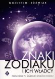 Znaki zodiaku i ich władcy. Autor: Wojciech Jóźwiak. Dadada.pl Okładka książki Znaki zodiaku i ich władcy
