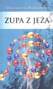 Zupa z jeża. Autor: Magdalena Kozłowska. Dadada.pl Okładka książki Zupa z jeża
