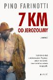 7 km od Jerozolimy. Autor: Farinotii Pino. Dadada.pl Okładka książki 7 km od Jerozolimy