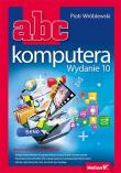 ABC komputera. Wydanie X. Autor: Piotr Wróblewski. Dadada.pl Okładka książki ABC komputera. Wydanie X