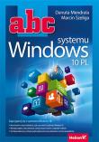 ABC systemu Windows 10 PL. Autor: Mendrala Danuta, Szeliga Marcin. Dadada.pl Okładka książki ABC systemu Windows 10 PL