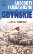 Anegdoty i ciekawostki Gdyńskie. Autor: Miłkowski Kazimierz. Dadada.pl Okładka książki Anegdoty i ciekawostki Gdyńskie