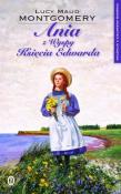 Ania z Wyspy Księcia Edwarda. Kolekcja z Zielonego Wzgórza. Tom 11. Autor: Montgomery Lucy Maud. Dadada.pl Okładka książki Ania z Wyspy Księcia Edwarda. Kolekcja z Zielonego Wzgórza. Tom 11