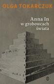 Anna In w grobowcach świata. Autor: Olga Tokarczuk. Dadada.pl Okładka książki Anna In w grobowcach świata