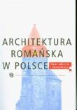 Okładka książki Architektura romańska w Polsce Nowe odkrycia...
