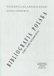 Opakowanie Bibliografia polska Estreicherów Tom 1 Rama wydawnicza, studia i źródła