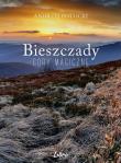 Bieszczady Góry magiczne. Zachód słońca. Autor: Potocki Andrzej. Dadada.pl Okładka książki Bieszczady Góry magiczne. Zachód słońca