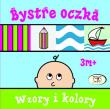 Okładka książki Bystre oczka Wzory i kolory