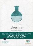 Chemia. Matura 2016. Testy i arkusze. Zakres rozszerzony. Autor: Jacewicz Dagmara, Zdrowowicz Magdalena, Żamojć Krzysztof. Dadada.pl Okładka książki Chemia. Matura 2016. Testy i arkusze. Zakres rozszerzony