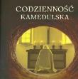 Codzienność kamedulska. Autor: praca zbiorowa. Dadada.pl Okładka książki Codzienność kamedulska
