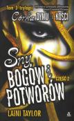 Córka dymu i kości T.3 Sny bogów i potworów cz.2. Autor: Taylor Laini. Dadada.pl Okładka książki Córka dymu i kości T.3 Sny bogów i potworów cz.2