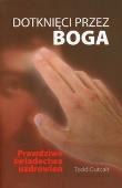 Dotknięci przez boga. Autor: Todd Outcalt. Dadada.pl Okładka książki Dotknięci przez boga